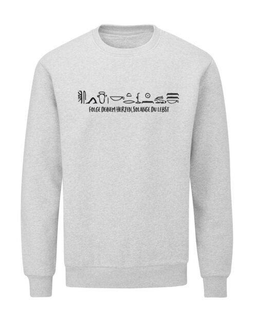 Ägypten Sweatshirt "Folge Deinem Herzen, solange Du lebst" (NEU)